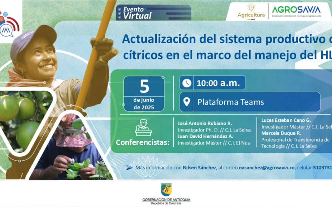 Evento virtual: Actualización del sistema productivo de cítricos en el marco de manejo de HLB