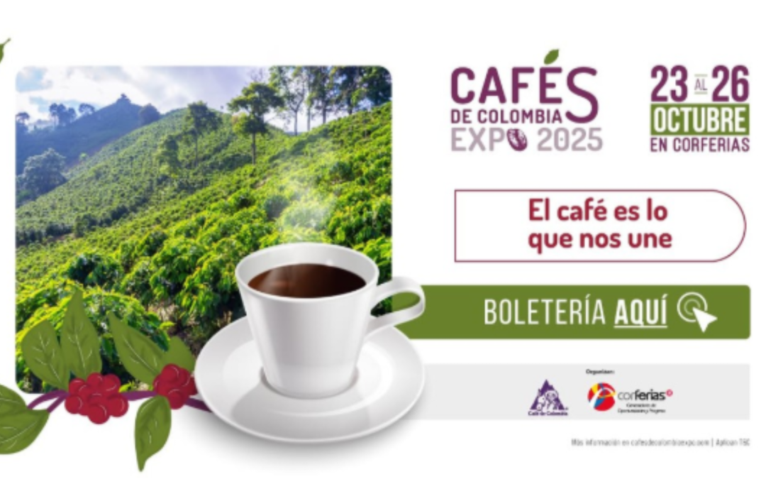 Cafés de Colombia Expo 2025