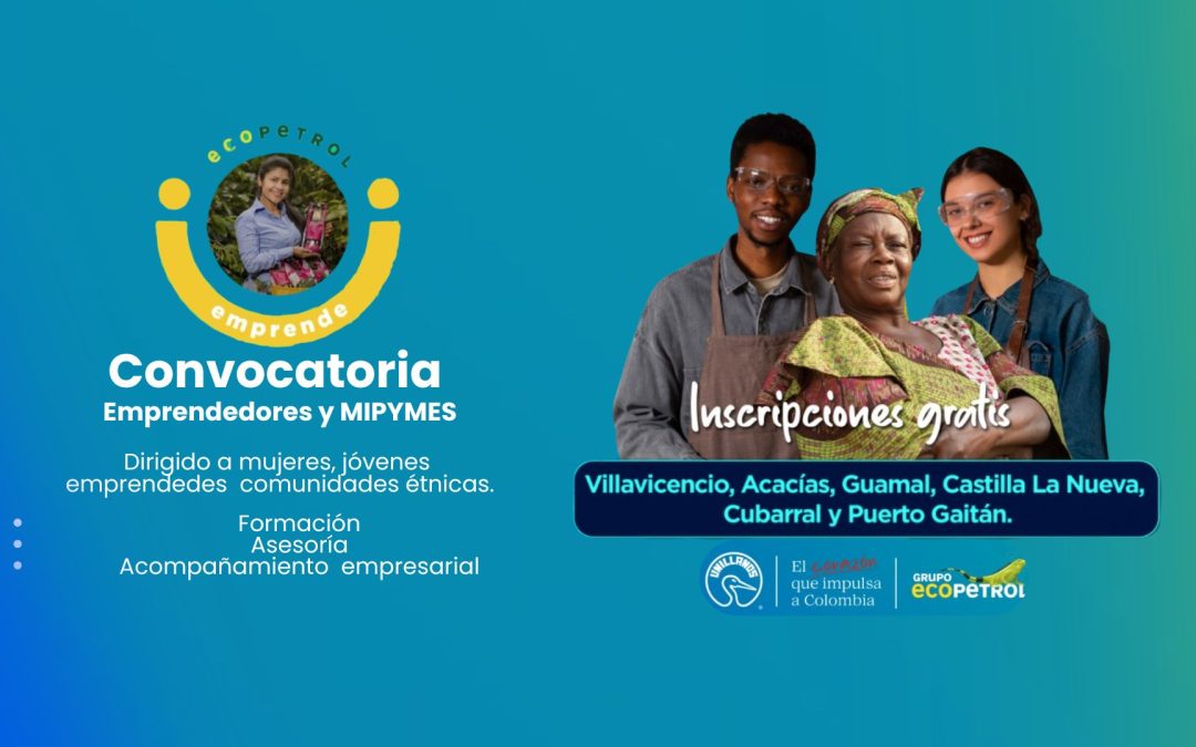 Más de 220 emprendedores podrán fortalecer sus negocios en el Meta