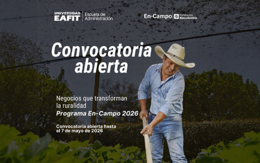 Emprendimientos rurales Colombia, se abre convocatoria En-Campo 2026