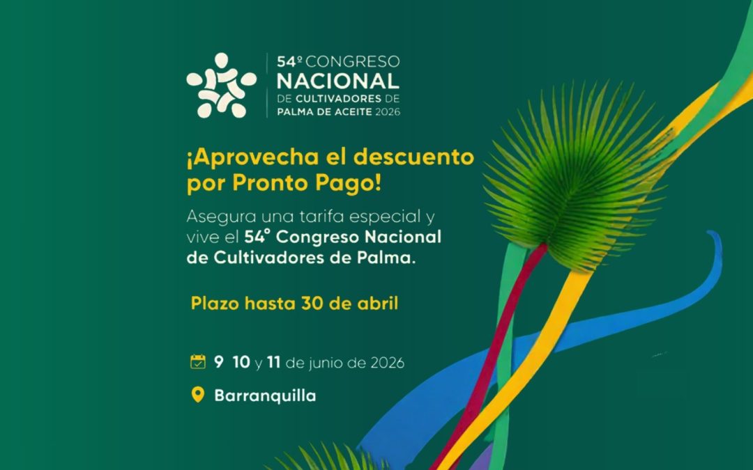 Barranquilla será sede del 54° Congreso Nacional de Cultivadores de Palma de Aceite 2026